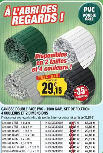 Outiror Canisse double face pvc offre