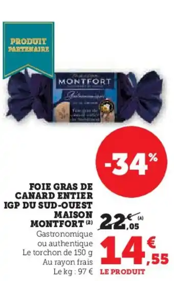 Hyper U Foie gras de canard entier igp du sud-ouest maison montfort offre