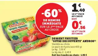 Hyper U Dessert fruitier offre decouverte andros offre