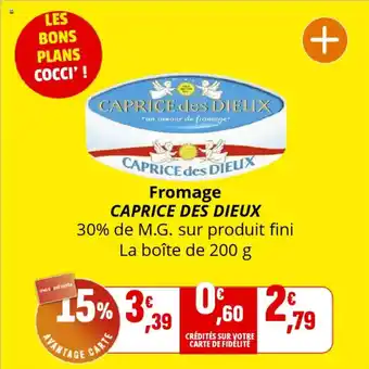 Coccinelle Supermarché CAPRICE DES DIEUX Fromage offre