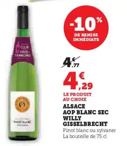 Hyper U Alsace aop blanc sec willy gisselbrecht offre
