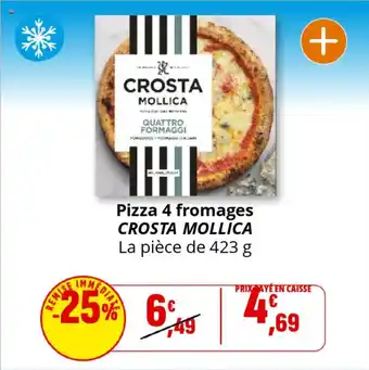 Coccinelle Supermarché CROSTA MOLLICA Pizza 4 fromages offre