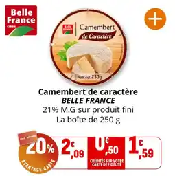 Coccinelle Supermarché BELLE FRANCE Camembert de caractère offre