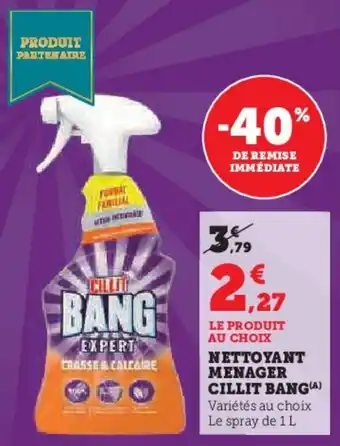 Hyper U Nettoyant menager cillit bang offre
