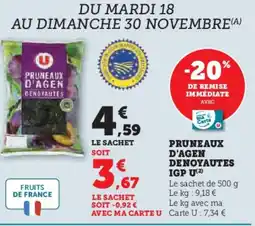 Hyper U Pruneaux d'agen denoyautes igp u offre