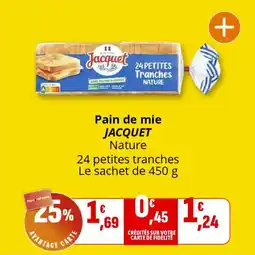 Coccinelle Supermarché JACQUET Pain de mie offre