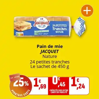 Coccinelle Supermarché JACQUET Pain de mie offre