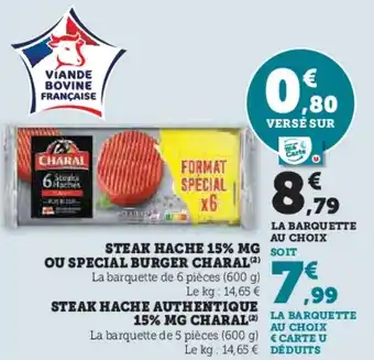 Hyper U Steak hache 15% mg ou special burger charal offre