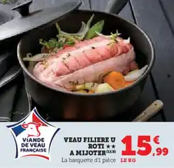 Hyper U Veau filiere u roti a mijoter offre
