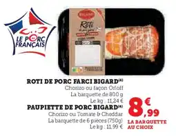 Hyper U Roti de porc farci bigard offre
