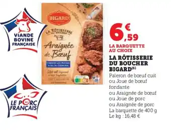 Hyper U La rôtisserie du boucher bigard offre