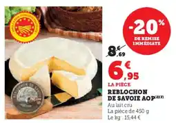 Hyper U Reblochon de savoie aop offre