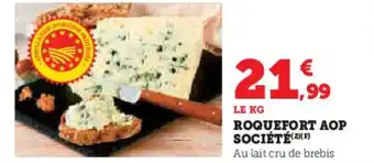 Hyper U Roquefort aop société offre