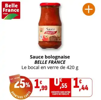 Coccinelle Supermarché BELLE FRANCE Sauce bolognaise offre