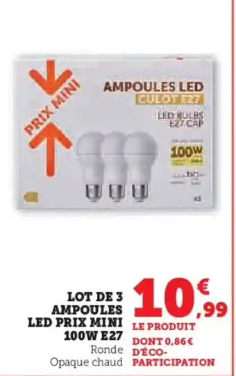 Hyper U Lot de 3 ampoules led prix mini 100w e27 offre