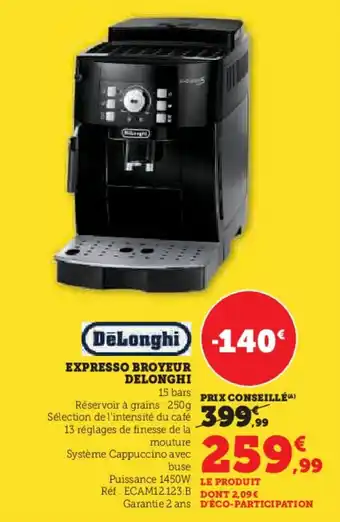 Hyper U Expresso broyeur delonghi offre