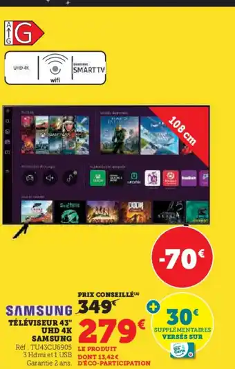 Hyper U Téléviseur 43" uhd 4k samsung offre