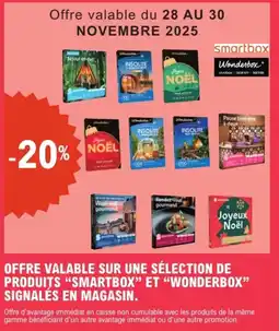 E.Leclerc OFFRE VALABLE SUR UNE SÉLECTION DE PRODUITS SMARTBOX ET WONDERBOX SIGNALÉS EN MAGASIN offre