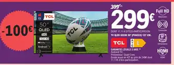 E.Leclerc Tv qled 50s5k 50" pouces offre