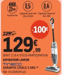 E.Leclerc Aspirateur laveur offre