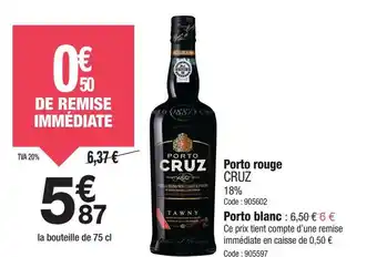 Promocash CRUZ Porto rouge offre