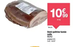 Promocash RERO Demi-poitrine fumée cuite offre
