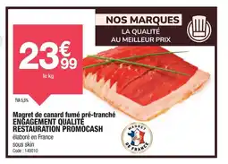 Promocash Magret de canard fumé pré-tranché offre