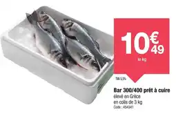 Promocash Bar 300/400 prêt à cuire offre