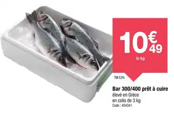 Promocash Bar 300/400 prêt à cuire offre