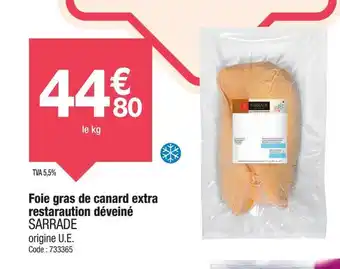 Promocash SARRADE Foie gras de canard extra restaraution déveiné offre