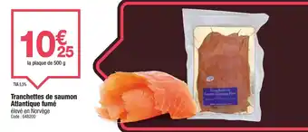 Promocash Tranchettes de Saumon Atlantique Fumé offre