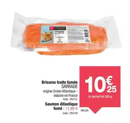 Promocash SARRADE Brisures truite fumée offre