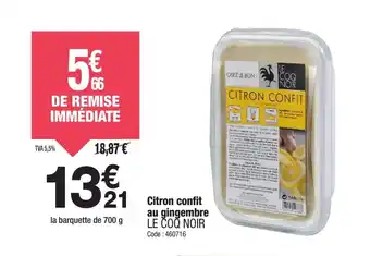 Promocash LE COQ NOIR Citron confit au gingembre offre