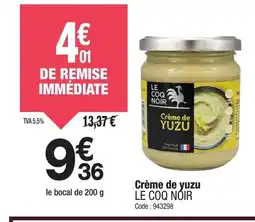 Promocash LE COQ NÓIR Crème de yuzu offre