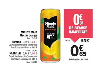 Promocash MINUTE MAID Nectar orange offre