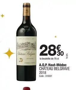 Promocash CHATEAU BELGRAVE 2018 A.O.P. Haut-Médoc offre