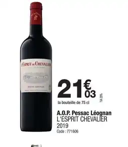 Promocash L'ESPRIT CHEVALIER 2019 A.O.P. Pessac Léognan offre
