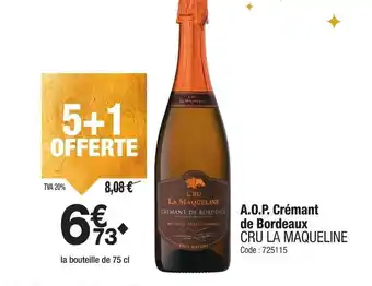 Promocash CRU LA MAQUELINE A.O.P. Crémant de Bordeaux offre