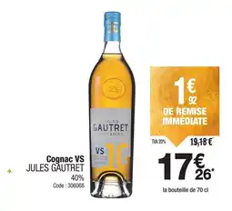 Promocash VS JULES GAUTRET Cognac offre