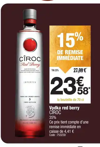 Promocash CIROC Vodka red berry offre