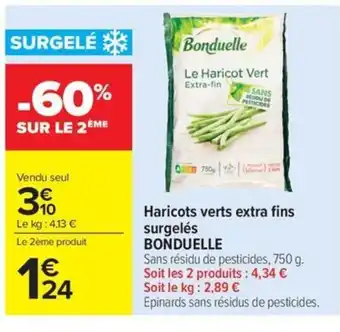 Carrefour Market BONDUELLE Haricots verts extra fins surgelés offre