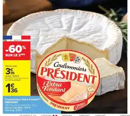 Carrefour Market PRÉSIDENT Coulommiers l'Extra Fondant offre