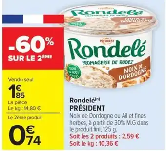 Carrefour Market PRÉSIDENT Rondelé offre