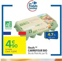 Carrefour Market CARREFOUR BIO Oeufs offre