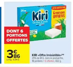 Carrefour Market KIRI Offre Irrésistible offre