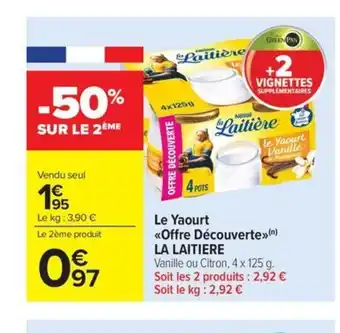 Carrefour Market LA LAITIERE Le Yaourt Offre Découverte offre