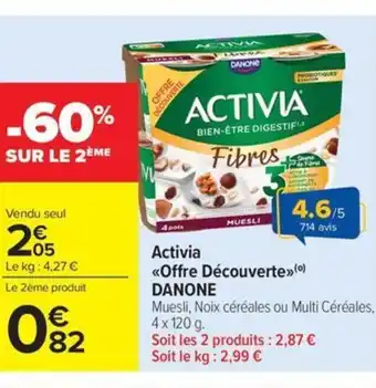 Carrefour Market DANONE Activia Offre Découverte offre