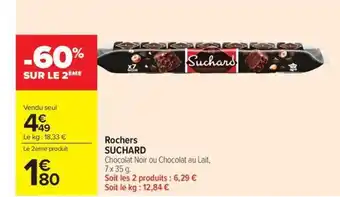 Carrefour Market SUCHARD Rochers offre