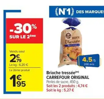Carrefour Market CARREFOUR ORIGINAL Brioche tressée offre