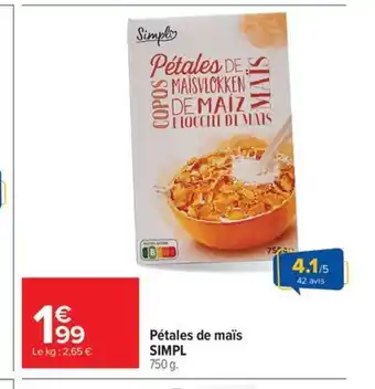 Carrefour Market SIMPL Pétales de maïs offre